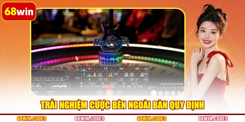 Trải nghiệm cược bên ngoài bàn quy định